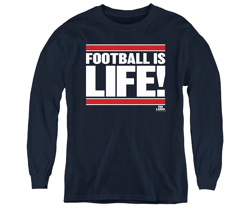 Ted Lasso Youth Football Is Life Long Sleeve Sweatshirt