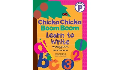 Barnes & Noble Chicka Chicka Boom Boom Learn to Write Workbook for Preschoolers by Bill Martin Jr