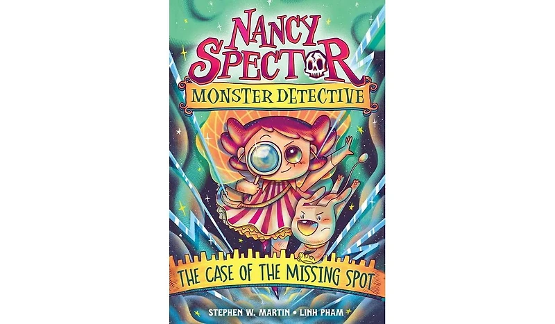 Barnes & Noble Nancy Spector, Monster Detective 1: The Case of the Missing Spot by Stephen W Martin