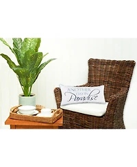 12" x 24" Embroidered "Another Day In Paradise" Decorative Accent Throw Pillow