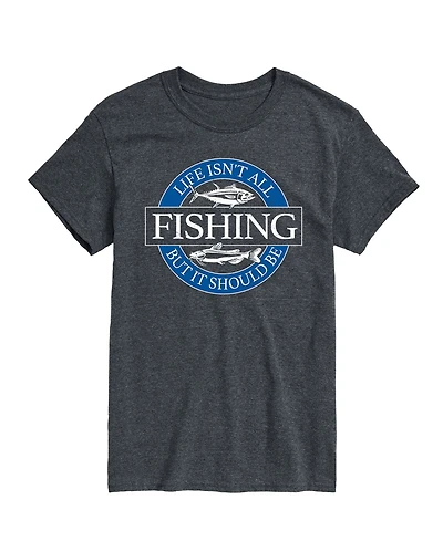 Airwaves Men's Life Isn't All Fishing Short Sleeve T-Shirt