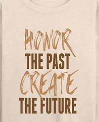 Hybrid Apparel Women's Instant Message Honor The Past Create Future French Terry Long Sleeve T-shirt