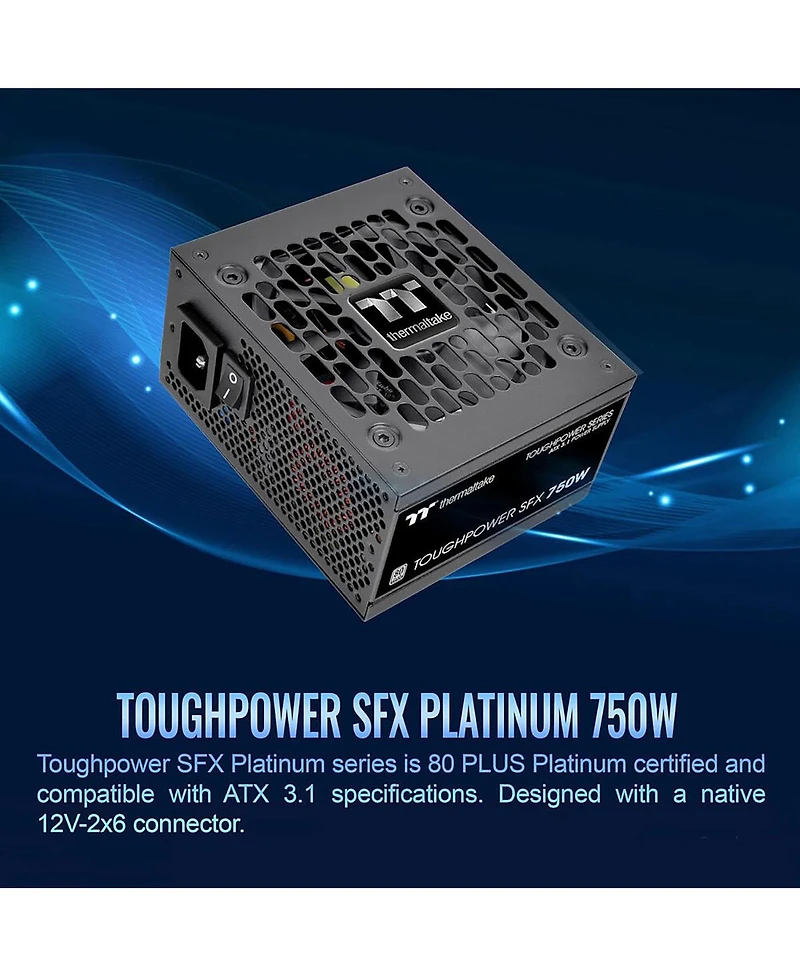 Thermaltake Toughpower Sfx Tt Premium Edition 750W 80 Plus Platinum Certified Fully Modular Atx 3.1 Power Supply Unit