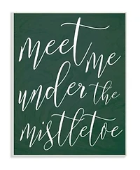 Stupell Industries Meet Me Under The Mistletoe Christmas Wall Art Collection