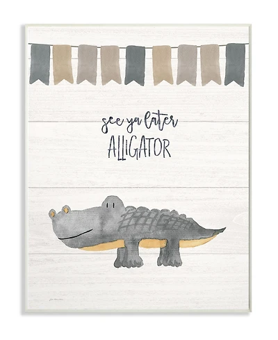Stupell Industries See Ya Later Alligator Wall Plaque Art, 10" x 15"