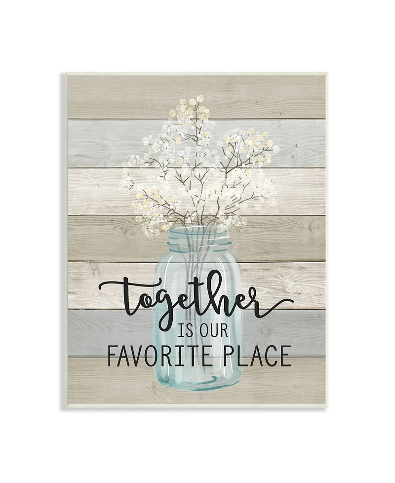 Stupell Industries Together is Our Favorite Place Wall Plaque Art, 10" x 15"