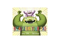 Because I'm Your Dad by Ahmet Zappa