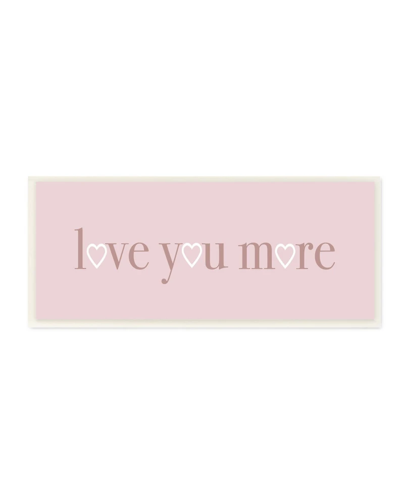 Stupell Industries Soft Pink Love You More Phrase Heart Shapes Art, 7" x 17"