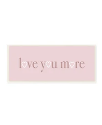 Stupell Industries Soft Pink Love You More Phrase Heart Shapes Art, 7" x 17"