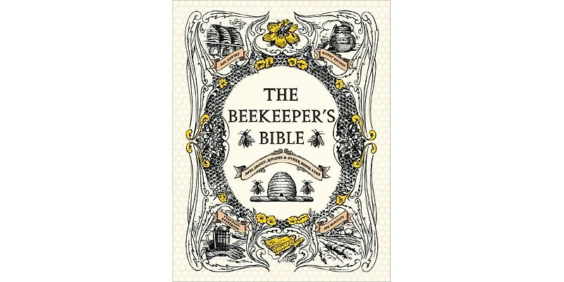 The Beekeeper's Bible