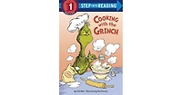 Cooking with the Grinch (Dr. Seuss) by Tish Rabe