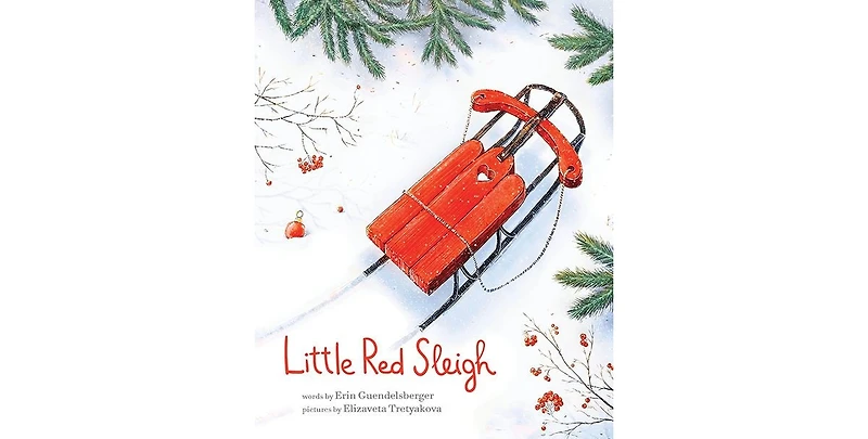 Little Red Sleigh by Erin Guendelsberger