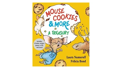 Mouse Cookies & More: A Treasury by Laura Numeroff