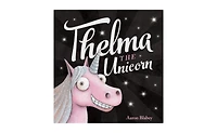 Thelma the Unicorn by Aaron Blabey
