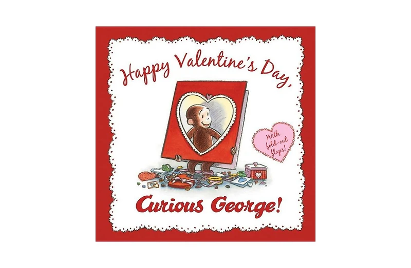 Happy Valentine's Day, Curious George!: With Fold-Out Flaps! by H. A. Rey