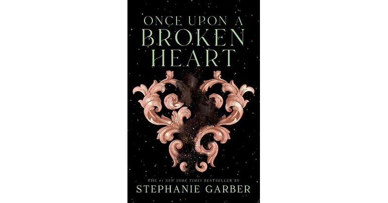 Once Upon a Broken Heart by Stephanie Garber