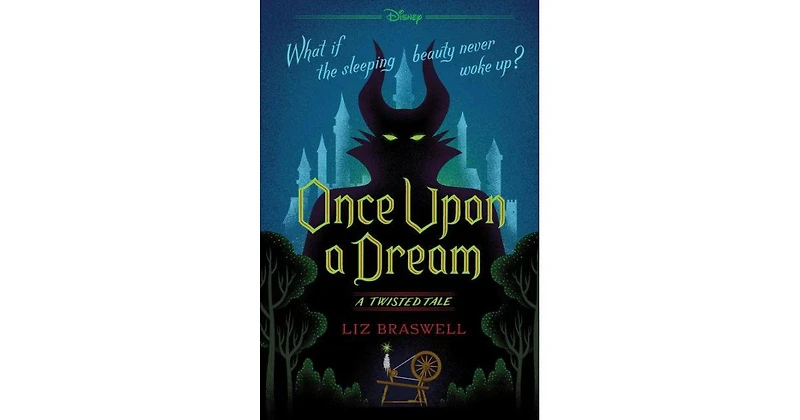 Once Upon a Dream (Twisted Tale Series #2) by Liz Braswell