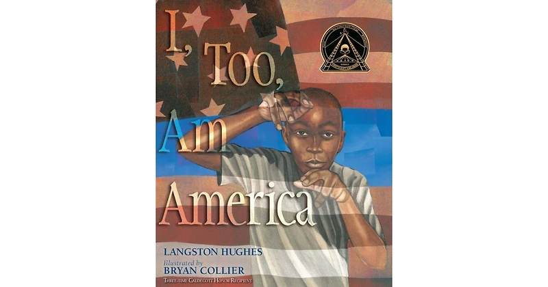 I, Too, Am America by Langston Hughes