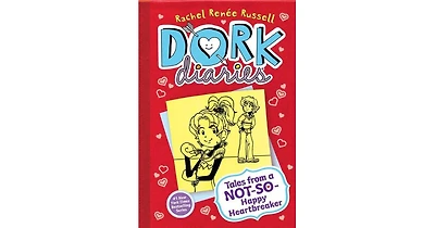 Tales from a Not-So-Happy Heartbreaker Dork Diaries Series 6 by Rachel Renie Russell