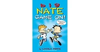 Big Nate- Game On by Lincoln Peirce