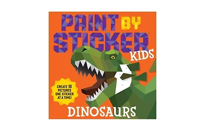 Paint by Sticker Kids- Dinosaurs by Workman Publishing