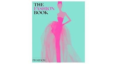 The Fashion Book- Revised and Updated Edition by Phaidon