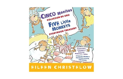 Five Little Monkeys Storybook Treasury/Cinco monitos Coleccion de oro- Bilingual English-Spanish by Eileen Christelow