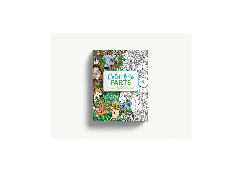 Color Me Farts- A Hilarious Adult Coloring Book by Cider Mill Press