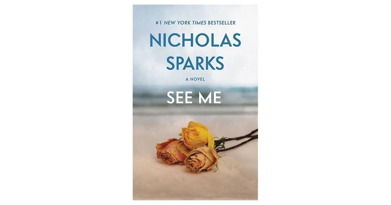 See Me by Nicholas Sparks
