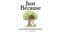 Just Because by Matthew McConaughey