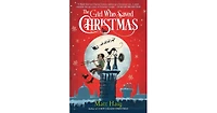 The Girl Who Saved Christmas by Matt Haig
