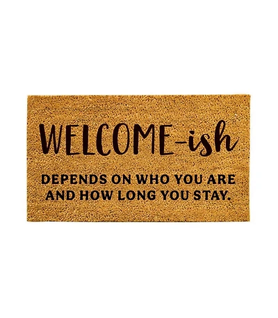Evergreen 16 x 28 Inches Welcome-ish Door Mat | Non-Slip Rubber Backing | Dirt catching Natural Coir | Indoor and Outdoor Home Decor