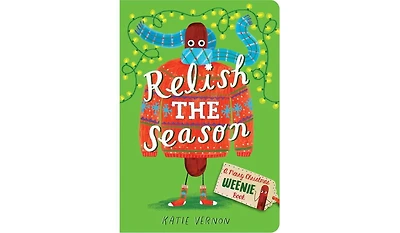 Barnes & Noble Relish the Season: A Weenie Book by Katie Vernon