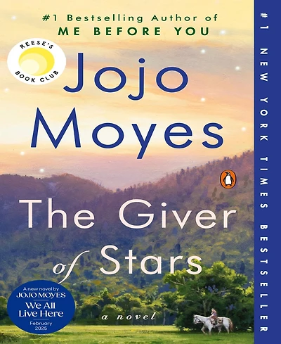 The Giver of Stars- A Novel by Jojo Moyes