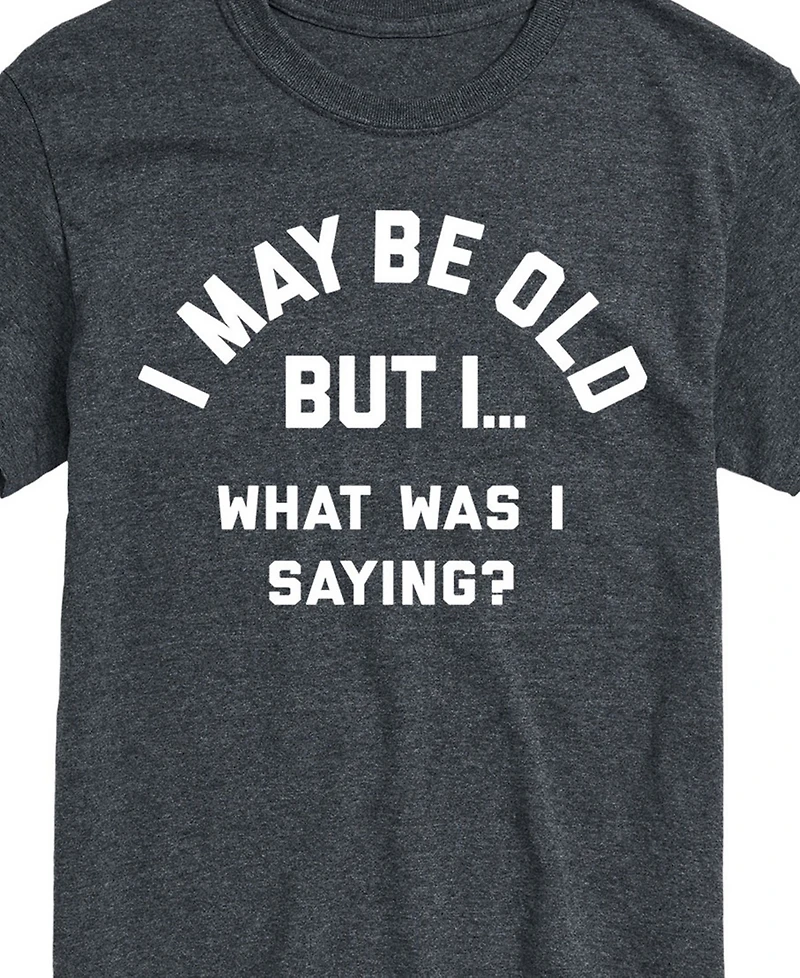 Airwaves Men's Father's Day Maybe Be Old Short Sleeve T-Shirt