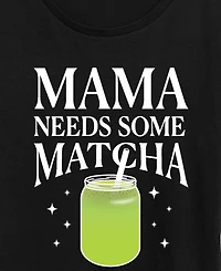 Hybrid Apparel Plus Instant Message Mama Needs Matcha Short-Sleeve Graphic T-Shirt