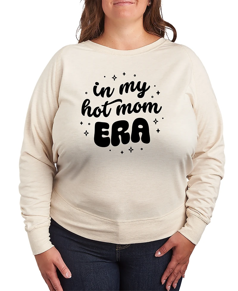 Hybrid Apparel Plus Instant Message My Hot Mom Era French Terry Long-Sleeve T-shirt