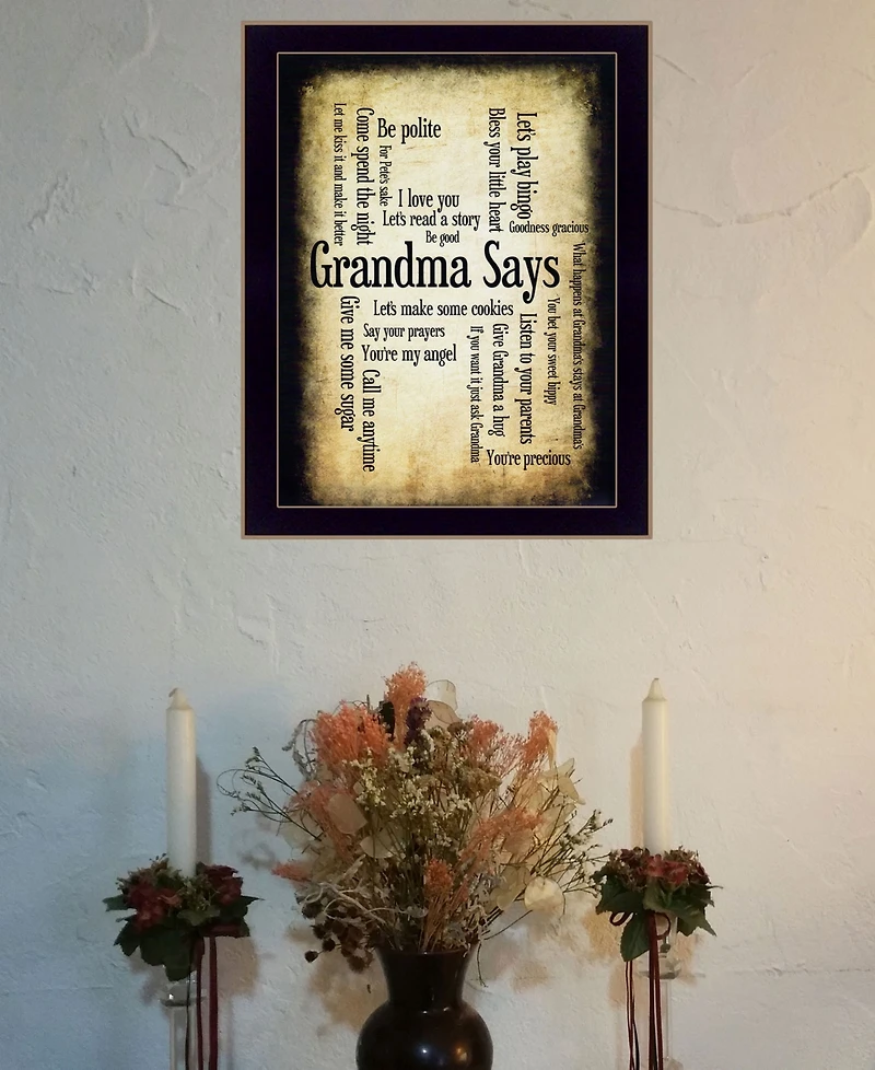 Trendy Decor 4U Grandma Says By Susan Ball, Printed Wall Art, Ready to hang, Black Frame, 14" x 10"