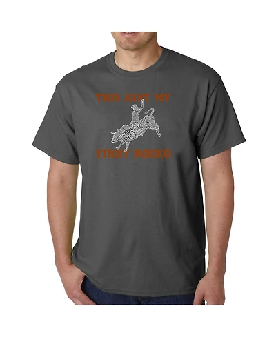 La Pop Art Men's This Aint My First Rodeo Word T-Shirt