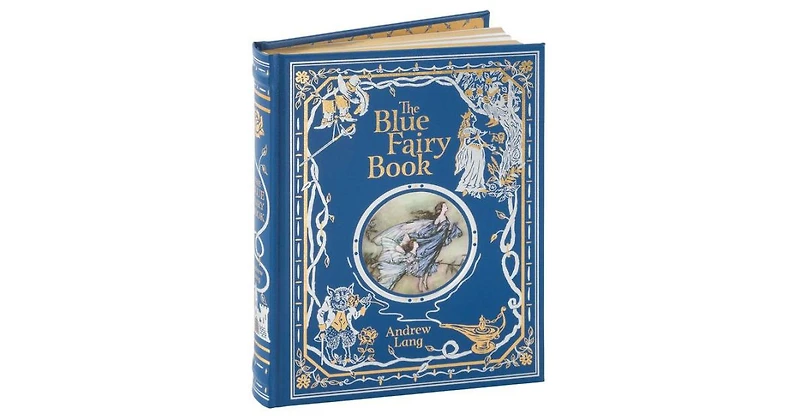 The Blue Fairy Book (Barnes & Noble Collectible Editions) by Andrew Lang