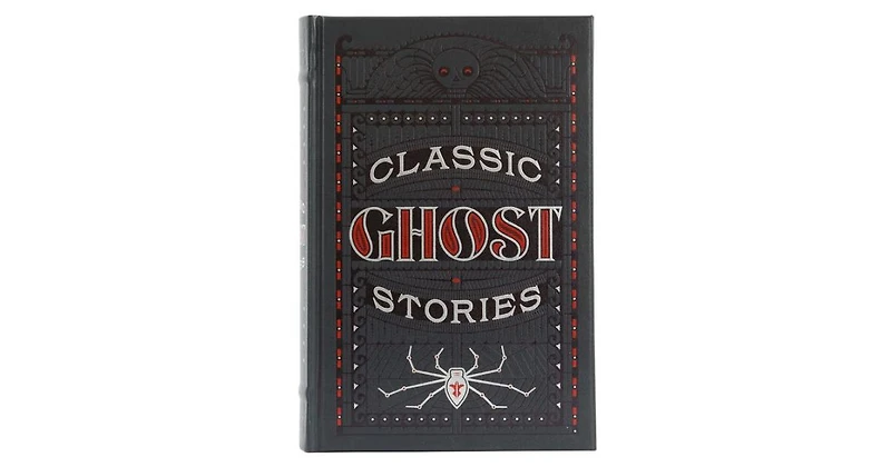 Classic Ghost Stories (Barnes & Noble Collectible Editions) by Various