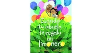 Cuando tu abuela te regala un limonero (Spanish Edition) by Jamie L.b. Deenihan
