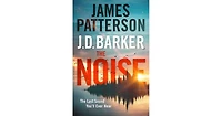 The Noise by James Patterson