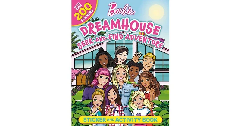 Barbie Dreamhouse Seek-and-Find Adventure: 100% officially Licensed by Mattel, Sticker & Activity Book For Kids Ages 4 to 8 by Mattel