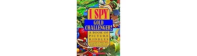 I Spy Gold Challenger: A Book of Picture Riddles by Walter Wick
