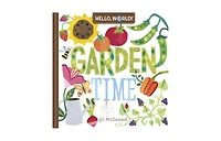 Hello, World! Garden Time by Jill Mcdonald