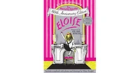 Eloise: The Absolutely Essential 60th Anniversary Edition by Kay Thompson