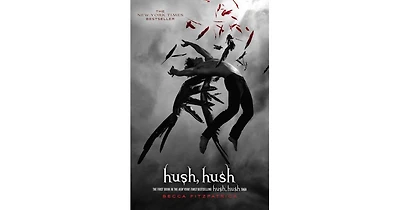 Hush, Hush (Hush, Hush Saga Series #1) by Becca Fitzpatrick
