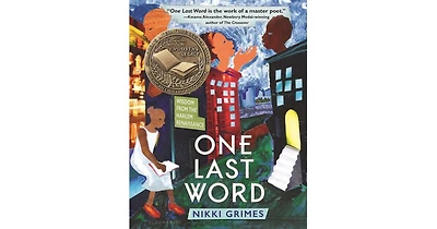 One Last Word- Wisdom from the Harlem Renaissance by Nikki Grimes