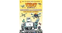 Robots and Drones- Past, Present, and Future Science Comics Series by Mairghread Scott